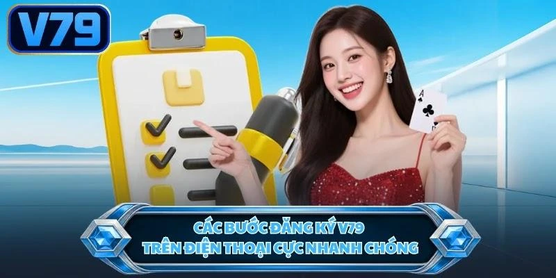 cac-buoc-dang-ky-v79-tren-dien-thoai-cuc-nhanh-chong Các bước đăng ký V79 trên điện thoại cực nhanh chóng