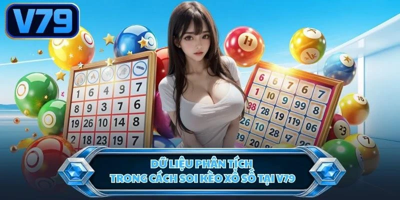 cách soi kèo xổ số